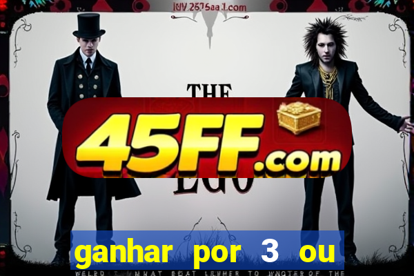 ganhar por 3 ou mais gols betano